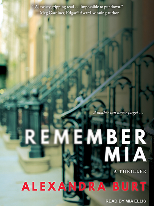 Title details for Remember Mia by Alexandra Burt - Available